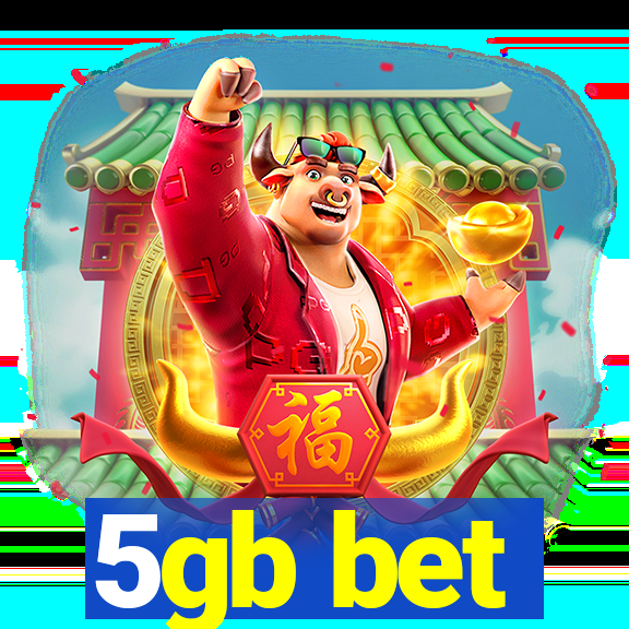5gb bet